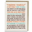 Load image into Gallery viewer, Emily McDowell & Friends - Finding Yourself Card - Gypsy's Graveyard, LLC