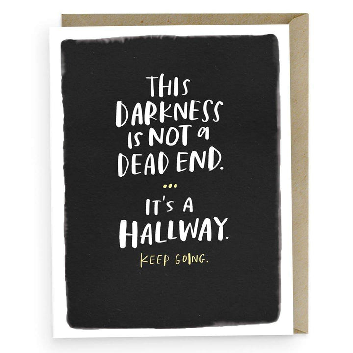 Emily McDowell & Friends - It's A Hallway Empathy Card - Gypsy's Graveyard, LLC