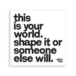 Load image into Gallery viewer, Quotable - Magnets - This Is Your World (Gary Lew) - Gypsy's Graveyard, LLC