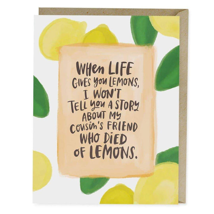 Emily McDowell & Friends - Died of Lemons Empathy Card - Gypsy's Graveyard, LLC