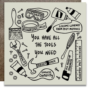 Kwohtations Cards - You Have All The Tools You Need Card - Gypsy's Graveyard, LLC